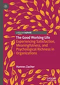E-Book (pdf) The Good Working Life von Hannes Zacher