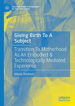 E-Book (pdf) Giving Birth To A Subject von Biljana Stankovic