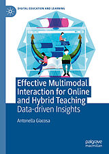 Livre Relié Effective Multimodal Interaction for Online and Hybrid Teaching de Antonella Giacosa