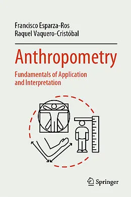 E-Book (pdf) Anthropometry von Francisco Esparza-Ros, Raquel Vaquero-Cristóbal