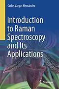 E-Book (pdf) Introduction to Raman Spectroscopy and Its Applications von Carlos Vargas Hernández