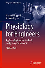 Livre Relié Physiology for Engineers de Michael Chappell, Stephen Payne