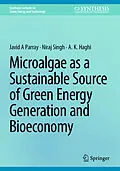 E-Book (pdf) Microalgae as a Sustainable Source of Green Energy Generation and Bioeconomy von Javid A Parray, Niraj Singh, A. K. Haghi