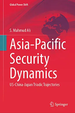 E-Book (pdf) Asia-Pacific Security Dynamics von S. Mahmud Ali