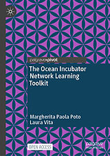 Livre Relié The Ocean Incubator Network Learning Toolkit de Margherita Paola Poto, Laura Vita