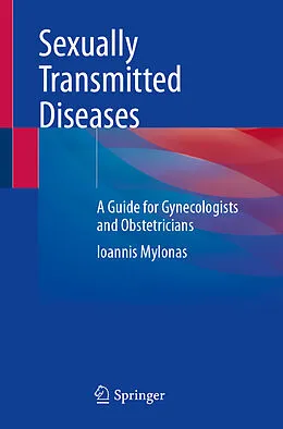 E-Book (pdf) Sexually Transmitted Diseases von Ioannis Mylonas
