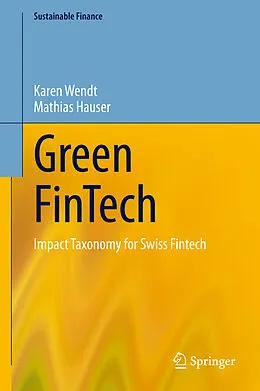 E-Book (pdf) Green FinTech von Karen Wendt, Mathias Hauser