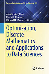 Livre Relié Optimization, Discrete Mathematics and Applications to Data Sciences de 