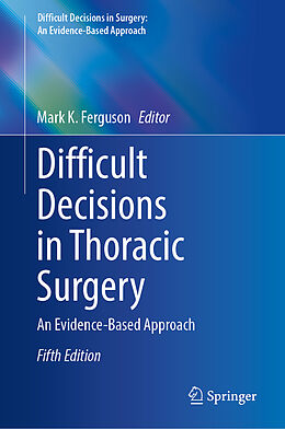 Livre Relié Difficult Decisions in Thoracic Surgery de 