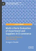 E-Book (pdf) Multi-criteria Evaluation of Assortment and Suppliers in E-commerce von Grzegorz Chodak