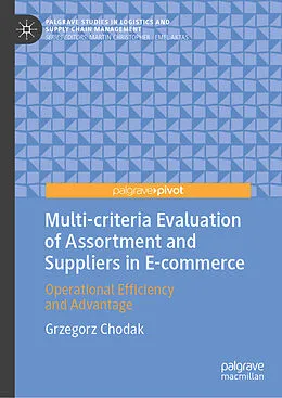 E-Book (pdf) Multi-criteria Evaluation of Assortment and Suppliers in E-commerce von Grzegorz Chodak