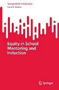 E-Book (pdf) Equity in School Mentoring and Induction von Carol A. Mullen