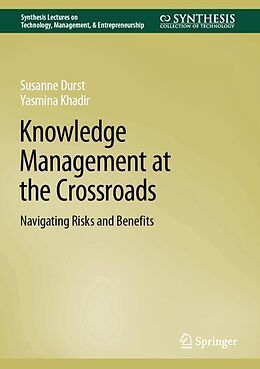 Livre Relié Knowledge Management at the Crossroads de Susanne Durst, Yasmina Khadir