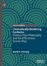 Livre Relié Cinematically Rendering Confucius de David H. Fleming