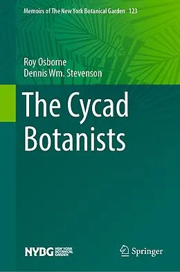 E-Book (pdf) The Cycad Botanists von Roy Osborne, Dennis Wm. Stevenson