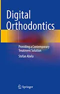 E-Book (pdf) Digital Orthodontics von Stefan Abela