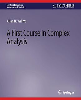 eBook (pdf) A First Course in Complex Analysis de Allan R. Willms