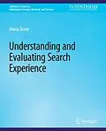E-Book (pdf) Understanding and Evaluating Search Experience von Maria Stone