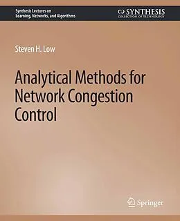 E-Book (pdf) Analytical Methods for Network Congestion Control von Steven H. Low