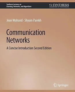 E-Book (pdf) Communication Networks von Jean Walrand, Shyam Parekh