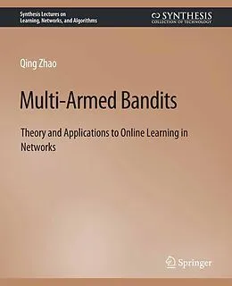 E-Book (pdf) Multi-Armed Bandits von Qing Zhao