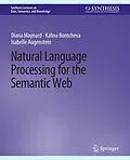 E-Book (pdf) Natural Language Processing for the Semantic Web von Diana Maynard, Kalina Bontcheva, Isabelle Augenstein