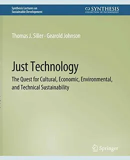 E-Book (pdf) Just Technology von Thomas J. Siller, Gearold Johnson