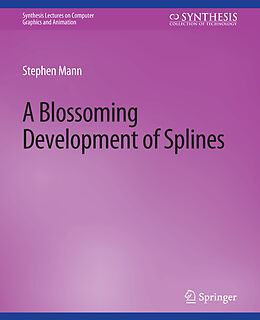 Couverture cartonnée Blossoming Development of Splines de Stephen Mann