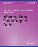 eBook (pdf) Information Theory Tools for Computer Graphics de Mateu Sbert, Miquel Feixas, Jaume Rigau