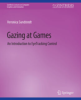 Couverture cartonnée Gazing at Games de Veronica Sundstedt