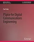 E-Book (pdf) PSpice for Digital Communications Engineering von Paul Tobin