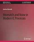 E-Book (pdf) Mismatch and Noise in Modern IC Processes von Andrew Marshall