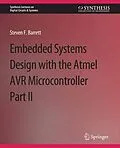 E-Book (pdf) Embedded System Design with the Atmel AVR Microcontroller II von Steven Barrett