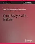 E-Book (pdf) Circuit Analysis with Multisim von David Baez-Lopez, Felix Guerrero-Castro