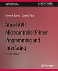 E-Book (pdf) Atmel AVR Microcontroller Primer von Steven Barrett, Daniel Pack