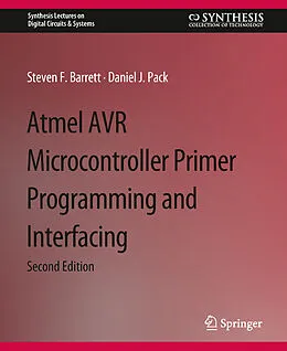 E-Book (pdf) Atmel AVR Microcontroller Primer von Steven Barrett, Daniel Pack