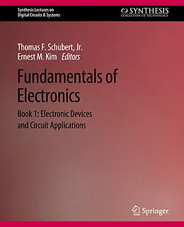 E-Book (pdf) Fundamentals of Electronics von Thomas F. Schubert, Ernest M. Kim