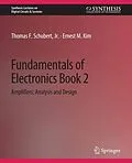 E-Book (pdf) Fundamentals of Electronics von Thomas F. Schubert, Ernest M. Kim