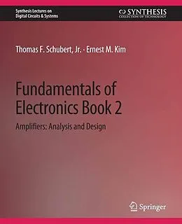 E-Book (pdf) Fundamentals of Electronics von Thomas F. Schubert, Ernest M. Kim
