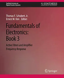 E-Book (pdf) Fundamentals of Electronics von Thomas F. Schubert Jr., Ernest M. Kim