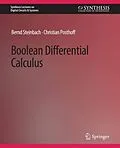 E-Book (pdf) Boolean Differential Calculus von Bernd Steinbach, Christian Posthoff