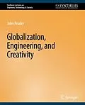 E-Book (pdf) Globalization, Engineering, and Creativity von John Reader