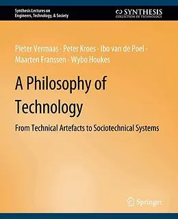 E-Book (pdf) A Philosophy of Technology von Peter Vermaas, Peter Kroes, Ibo van de Poel
