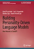 E-Book (pdf) Building Personality-Driven Language Models von Karol Przystalski, Jan K. Argasinski, Natalia Lipp