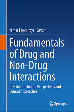 Livre Relié Fundamentals of Drug and Non-Drug Interactions de 