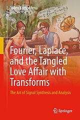 Livre Relié Fourier, Laplace, and the Tangled Love Affair with Transforms de Sofen Kumar Jena