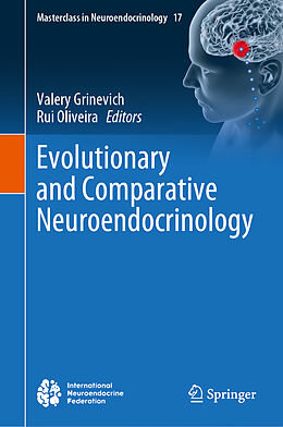 Livre Relié Evolutionary and Comparative Neuroendocrinology de 