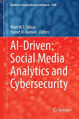 Livre Relié AI-Driven: Social Media Analytics and Cybersecurity de 