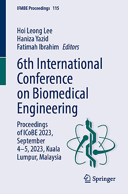 Couverture cartonnée 6th International Conference on Biomedical Engineering de 