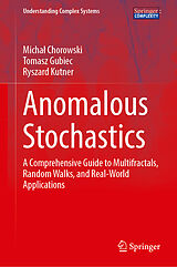 Livre Relié Anomalous Stochastics de Micha Chorowski, Tomasz Gubiec, Ryszard Kutner